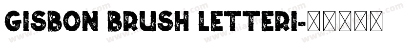 Gisbon Brush Letteri字体转换